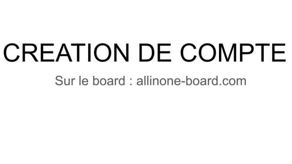 Creation de compte Board